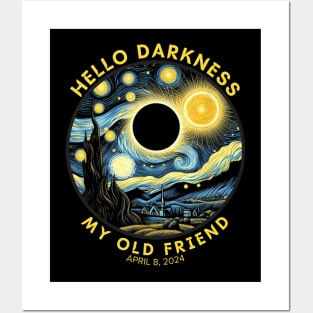 Stary Night Solar Eclipse April 08, 2024 Hello Darkness My Old Friend Posters and Art